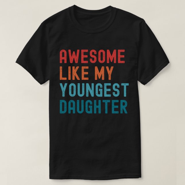 Fantastisk som min yngsta dotterfamilj Party T Shirt (Design framsida)