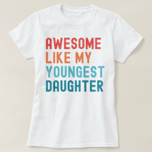 Fantastisk som min yngsta dotterfamilj Party T Shirt