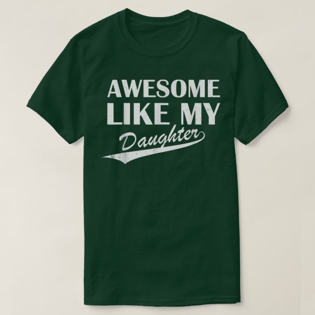 Fantastisk som mina dotterdotter Pappa Manar Far M T Shirt (Design framsida)