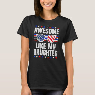 Fantastisk som mina dottersolglasögon 4 juli D T Shirt