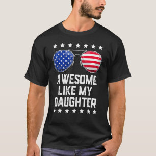 Fantastisk som mina dottersolglasögon 4 juli D T Shirt
