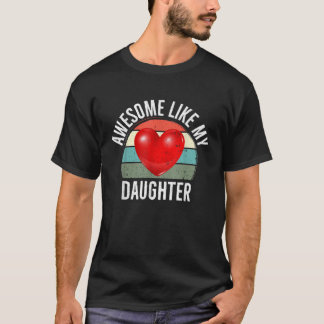 Fantastisk som mitt dotterbarn, Far dag gift D T Shirt
