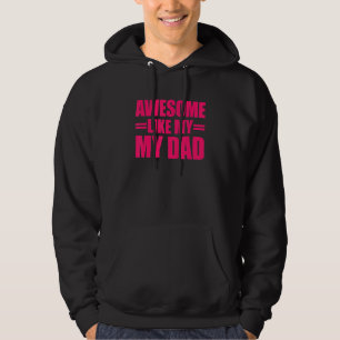 Fantastisk som Pappa Mors dag och Fars dag och Hoodie