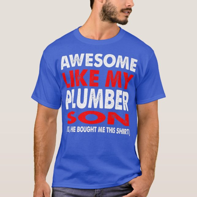 Fantastisk som Plumber Son Fars dag Gift T Shirt (Framsida)