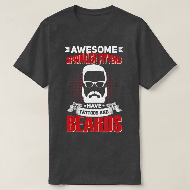 Fantastisk Sprinkler Fitters Jobbetkoarbetare - Be T Shirt (Design framsida)