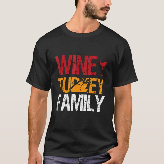 Fantastisk Thanksgiving citerar Vin Turkiet-familj T Shirt (Framsida)