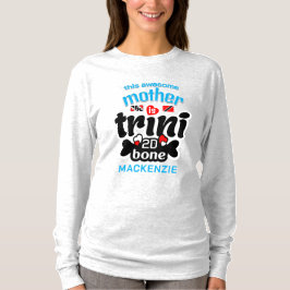 Fantastisk Trini-mamma till benet T Shirt