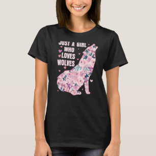 Fantastisk Varg Bara en flicka som Kärlek Vargar B T Shirt