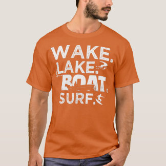 Fantastisk Wake Surfing Gift Print Boat Sjö Wakesu T Shirt