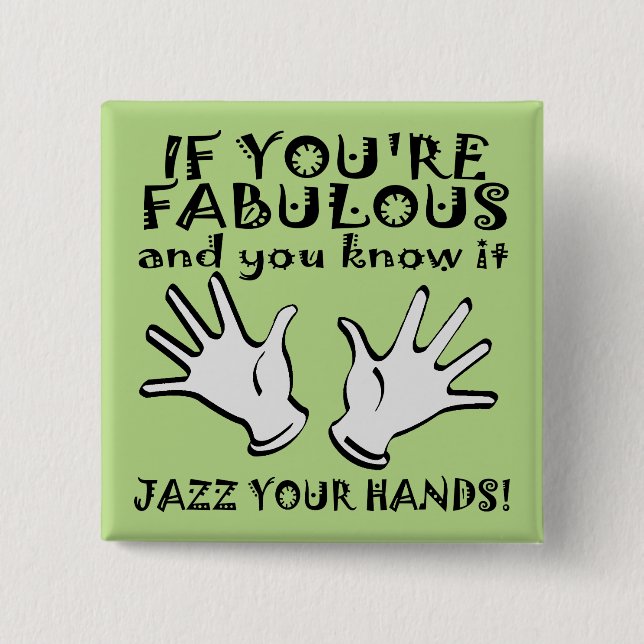 Fantastiska Jazzhänder Rolig knapp Märke Pin (Framsida)