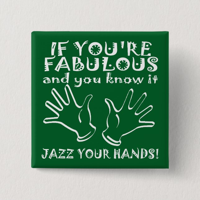 Fantastiska Jazzhänder Rolig Knapp Märke Pin (Framsida)
