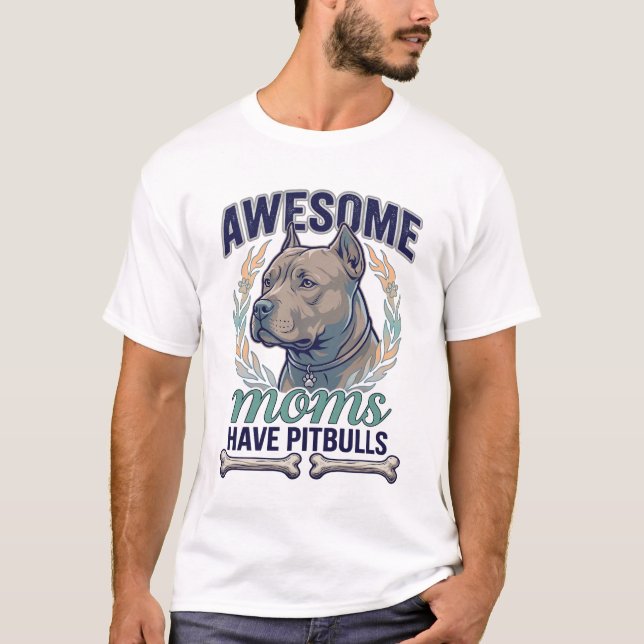 Fantastiska Mamma Har Pitbulls Hund Ben Krans T Shirt (Framsida)