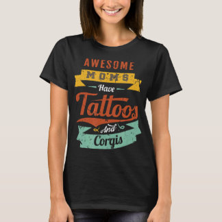 Fantastiska Mamma Har Tatueringar Och Corgis T Shirt
