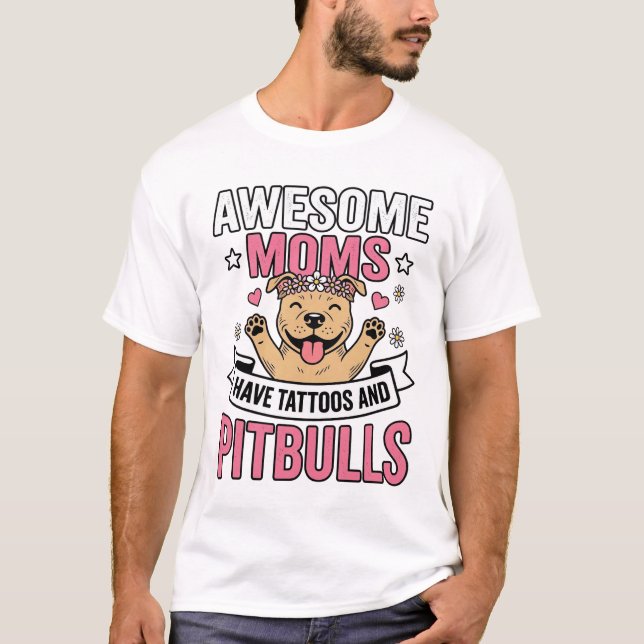 Fantastiska Mamma Har Tatueringar och Pitbulls Vin T Shirt (Framsida)