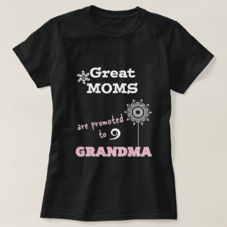 Fantastiska mammor befordras till mormorpresent T- T-shirt