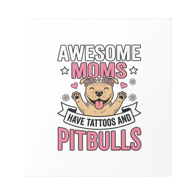 Fantastiska mammor har tatueringar och pitbulls Vi Anteckningsblock (Framsida)
