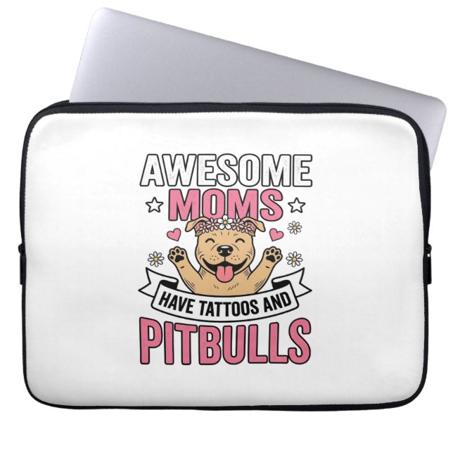 Fantastiska mammor har tatueringar och Pitbulls Vi Laptop Fodral (Framsidan)