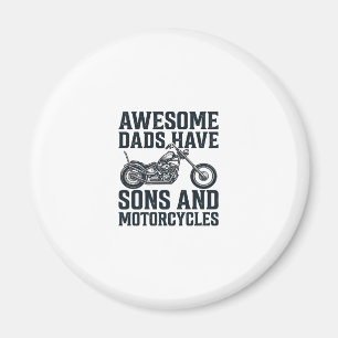 Fantastiska pappor har söner och motorcyklar Desig Magnet