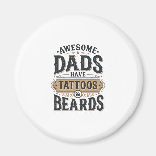 Fantastiska pappor har tatueringar och skägg vinta magnet