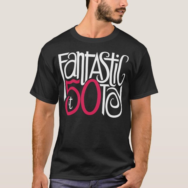 Fantastiskt vid 50 Mörkars T-shirt (Framsida)