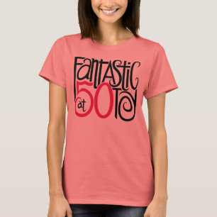 Fantastiskt vid 50 T-shirt