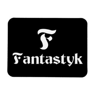 Fantastyk Magnet 3 tum x4 tum Vitt på svart
