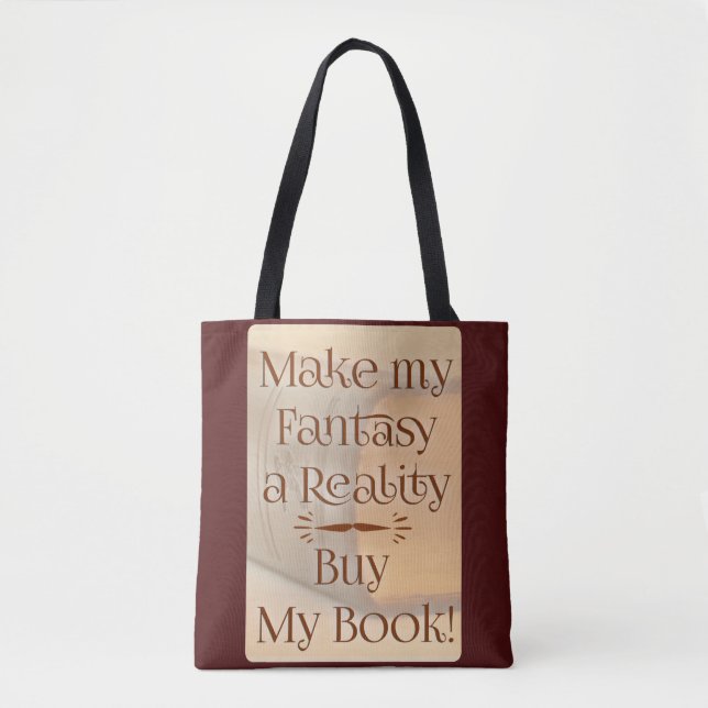 Fantasy Blir Verklighet Författar slogan Tygkasse (Framsida)
