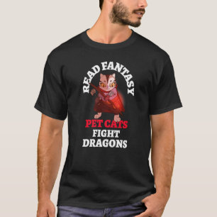 Fantasy Cats Fight Dragons Bookish Magic Fantasy R T Shirt