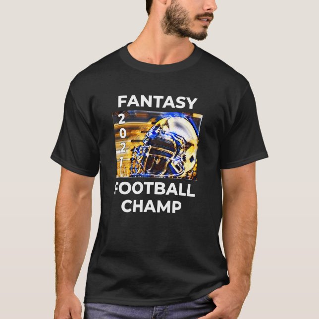Fantasy Football 2021 League Champion Winner 2021 T Shirt (Framsida)