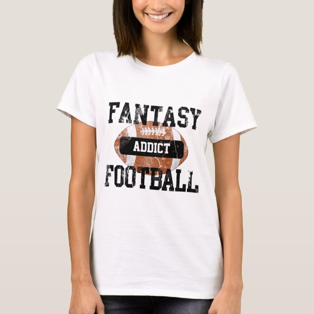 Fantasy Football Addict T Shirt (Framsida)
