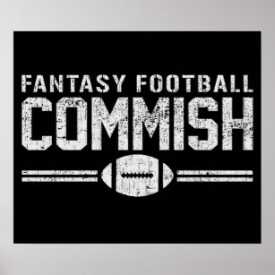 Fantasy Football Commish Poster