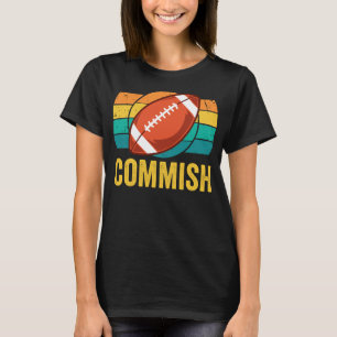 Fantasy Football Commissioner T Shirt