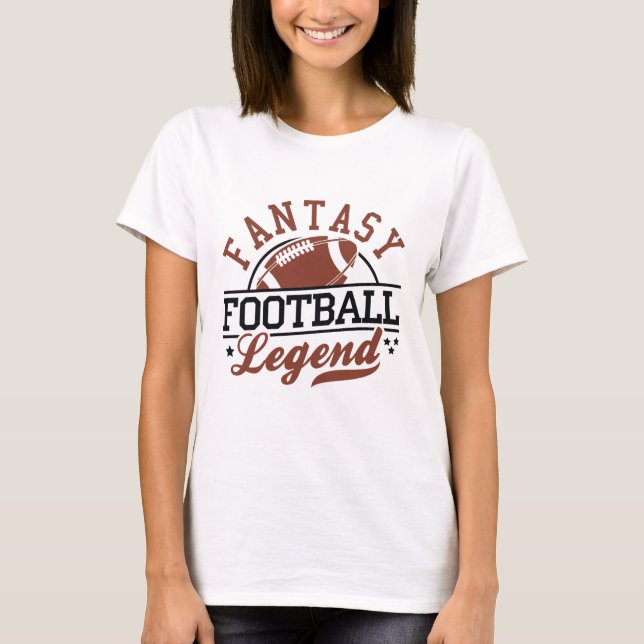 Fantasy Football Legend T Shirt (Framsida)