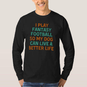 Fantasy Football Player Rolig hund Mamma Pappa T Shirt