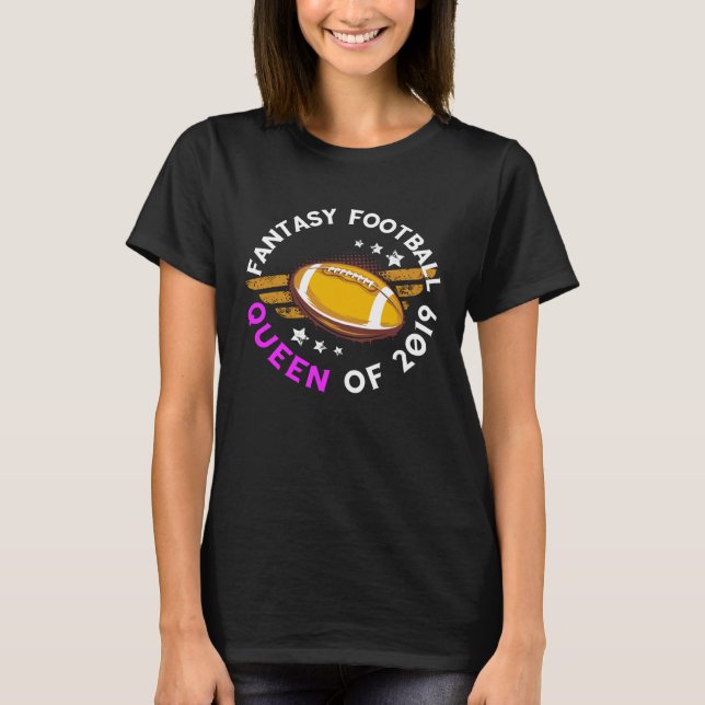 Fantasy Football Queen Of 2019 Pink First Place Wi T Shirt (Framsida)