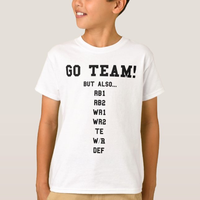Fantasy Footll Roligt - Go Team  T Shirt (Framsida)