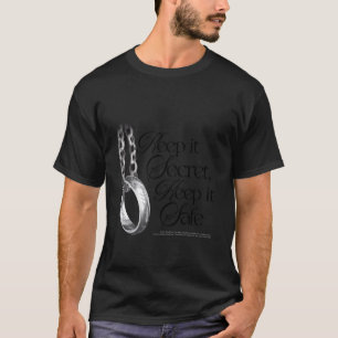 Fantasy Ring Citat Håll Det Hemligt Håll Det Säker T Shirt