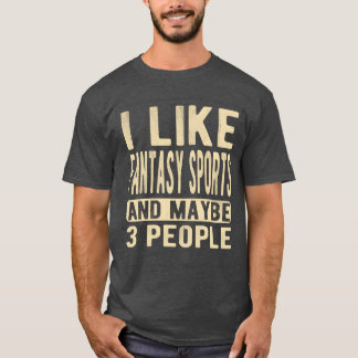 Fantasy sport Säger vänner T Shirt