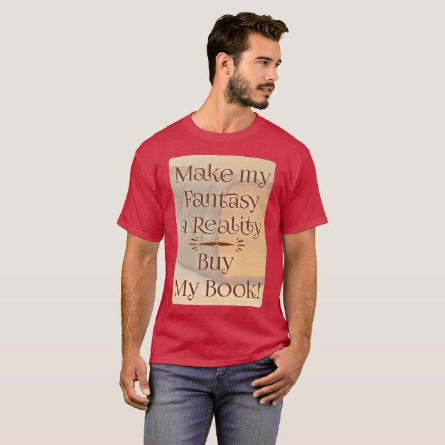 Fantasy to Reality Funny Author Slogan Mörk T Shirt (Hel framsida)