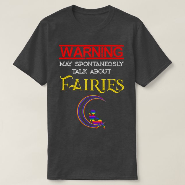 Fantasy Warning kan spontant tala om Fairi T Shirt (Design framsida)