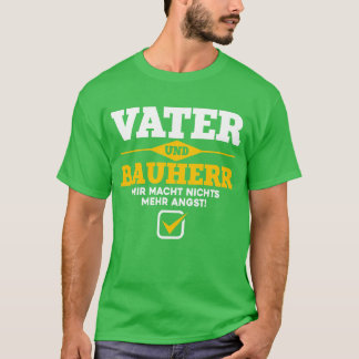 Far Andhe Client Skrämde mig inte längre. T Shirt