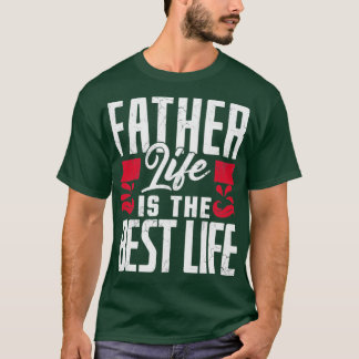 Far är den bästa livsstilen Fars dag Pappor födels T Shirt