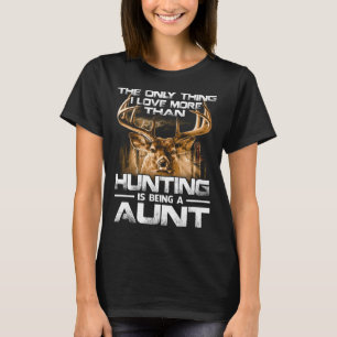 Far är det enda sak I kärlek mer än jakt T Shirt