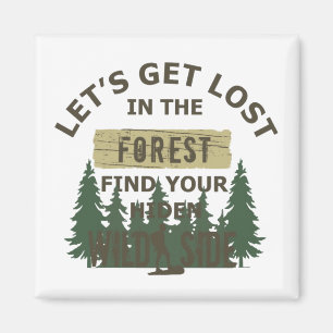 får borttappad i skogen att hitta din själ magnet