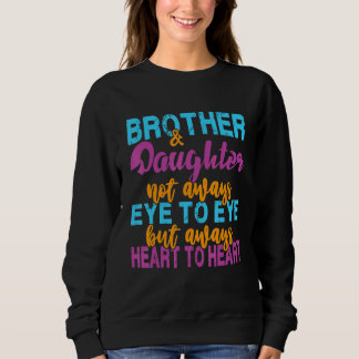 Far Brother inte alltid Öga till Öga, utan alltid  T Shirt