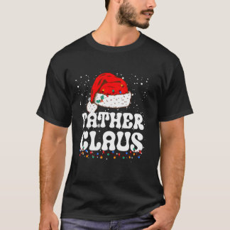 Far Claus jul, julfamiljen Far Santa Matchin T Shirt