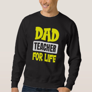 Far dag: Proud Family Pappa Lärare för livet Lång Ärmad Tröja