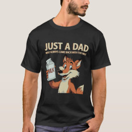 Far dag skämtar om Pappor som kommer tillbaka Mjöl T Shirt