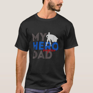 Far-dagen för hjälten i Hero Pappa T Shirt