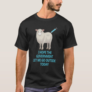 Får Får Vaccin Vax Mask Mandate Wants T Shirt